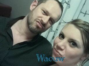 Waouw
