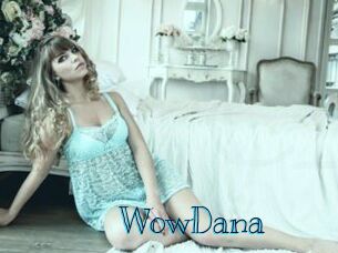 WowDana