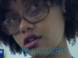 Wetnwild840