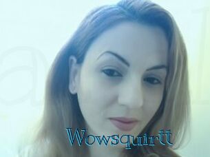 Wowsquirtt