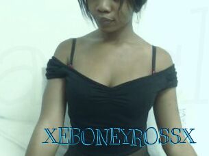XEBONEYROSSX