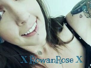 X_RowanRose_X