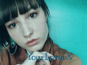 YourLoverX
