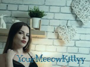 YourMeeowKittyy
