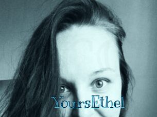YoursEthel