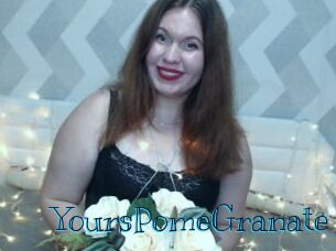 YoursPomeGranate
