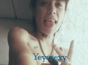 Yeyesexy