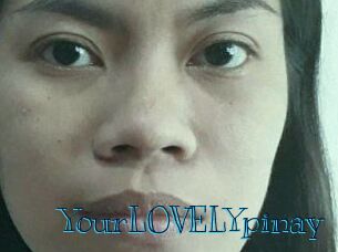 YourLOVELYpinay