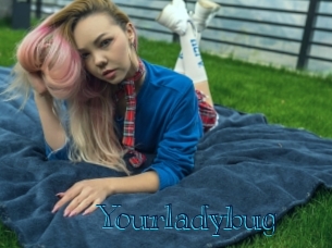 Yourladybug