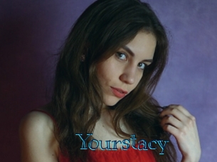 Yourstacy