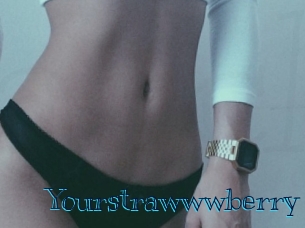 Yourstrawwwberry