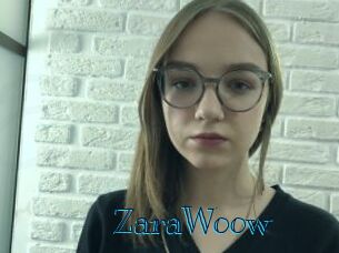 ZaraWoow
