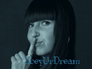 ZoeyUrDream