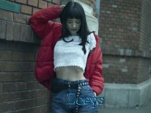 Zoeys